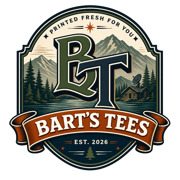 Bart's Tees badge — printed fresh for you